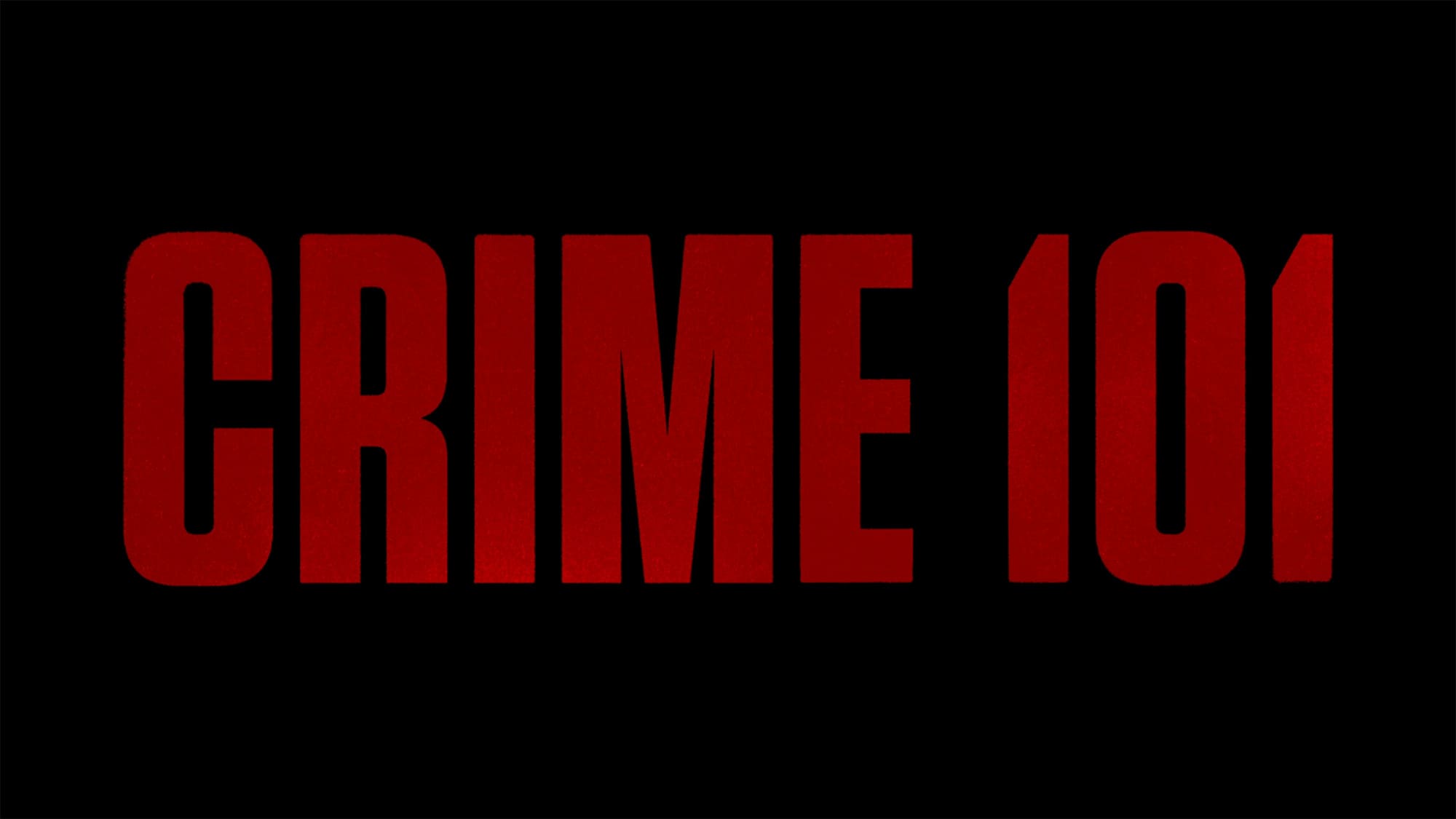 クライム101 Crime 101