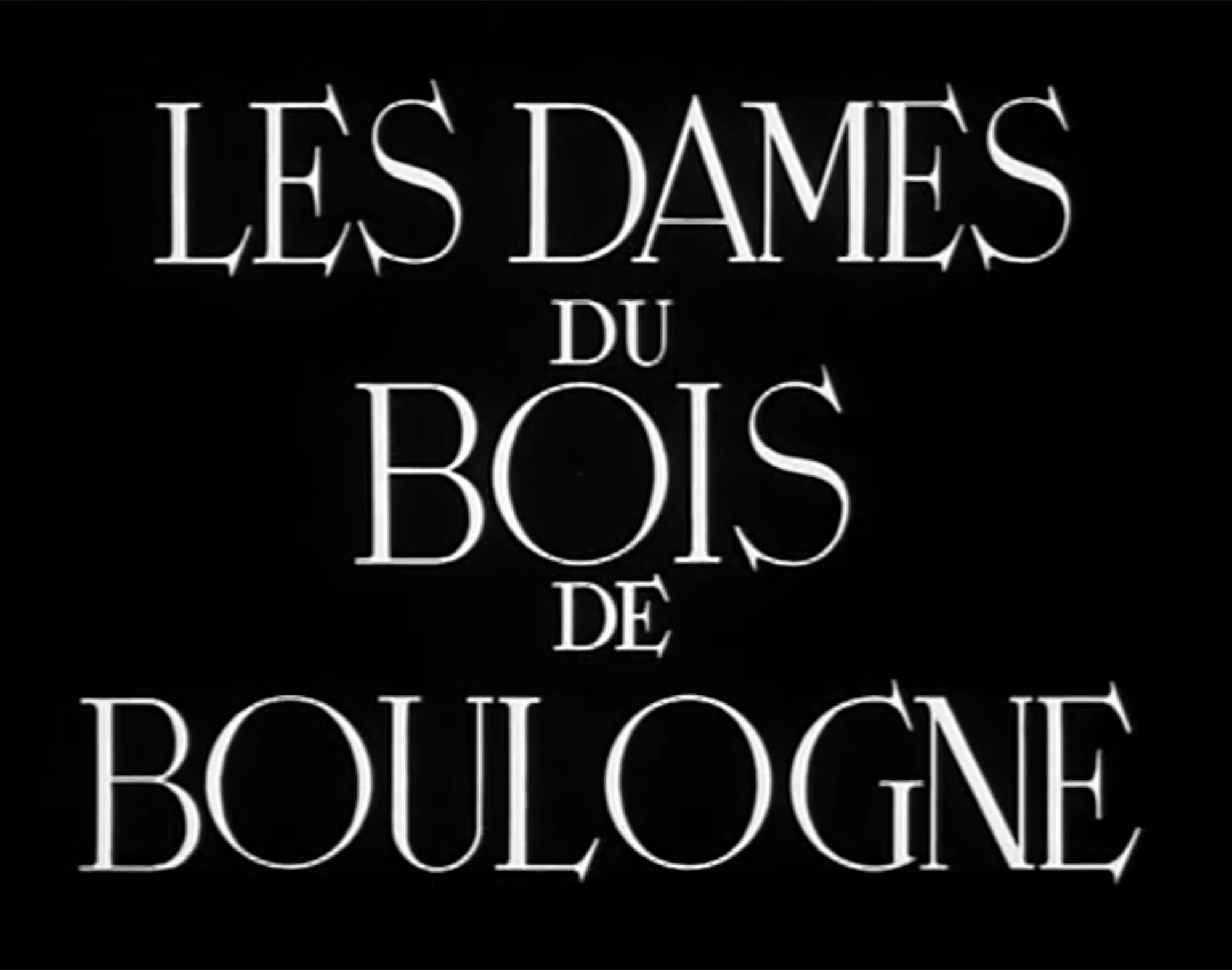 ブローニュの森の貴婦人たち Les Dames du bois de Boulogne