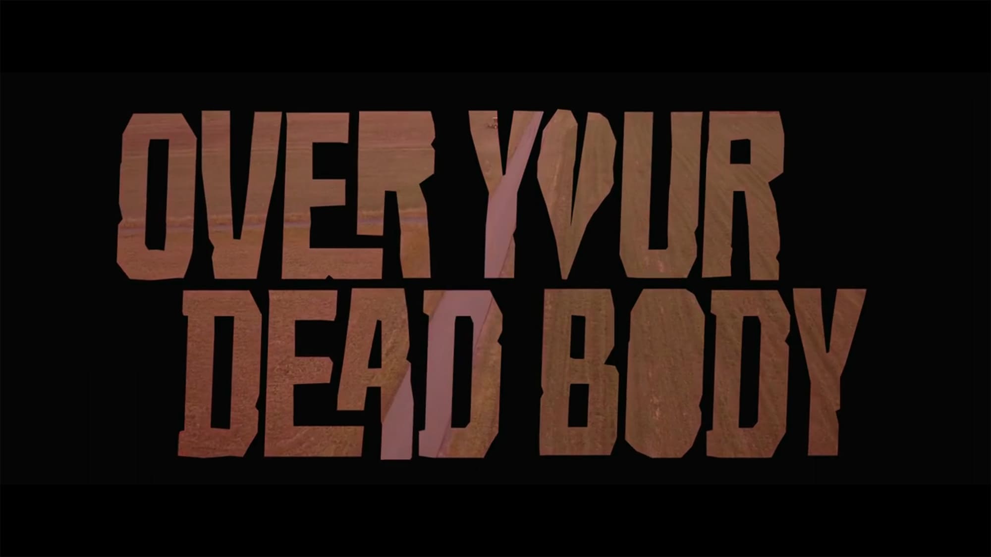 オーバー・ユア・デッド・ボディ Over Your Dead Body