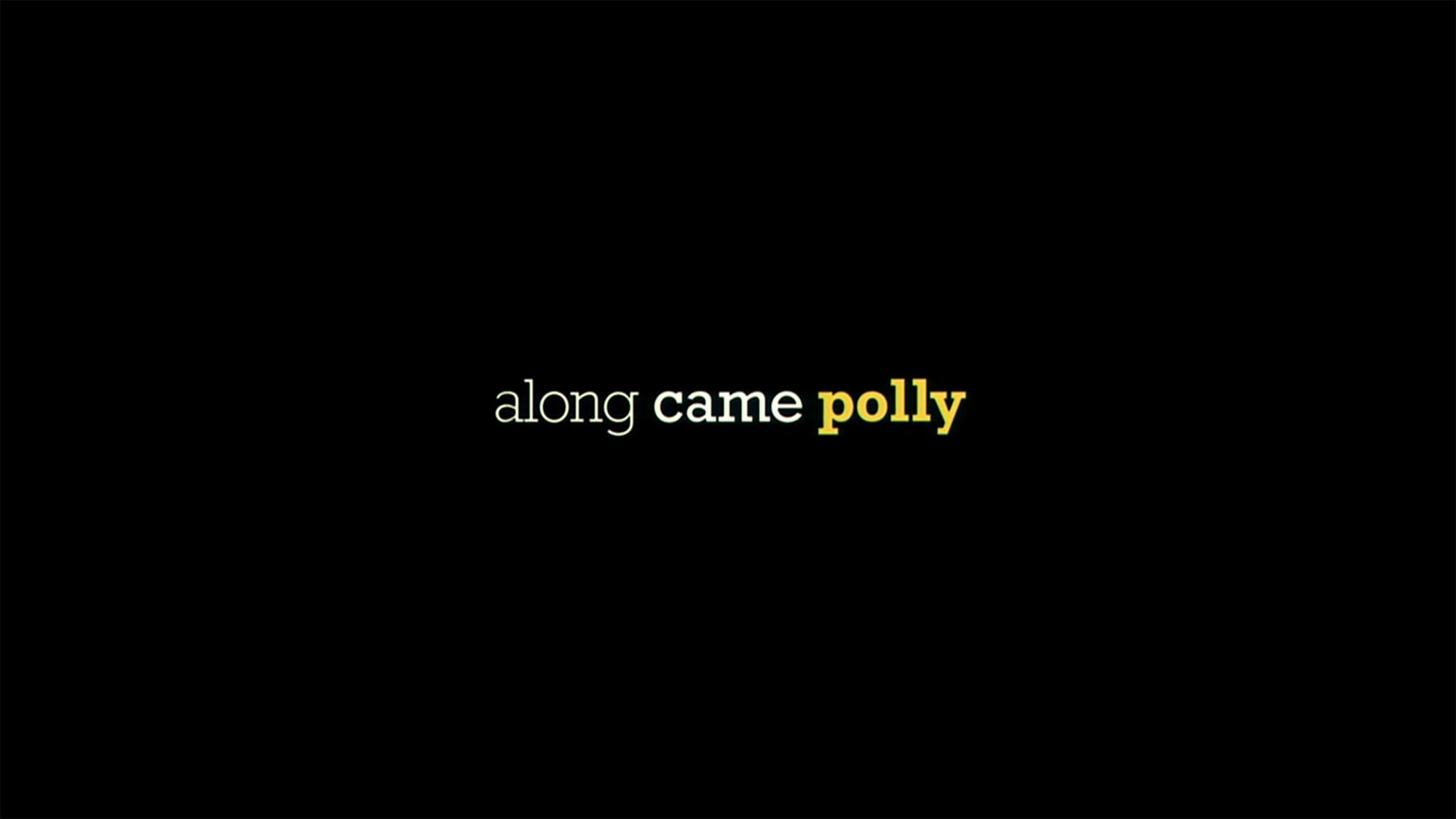 ポリーmy love Along Came Polly