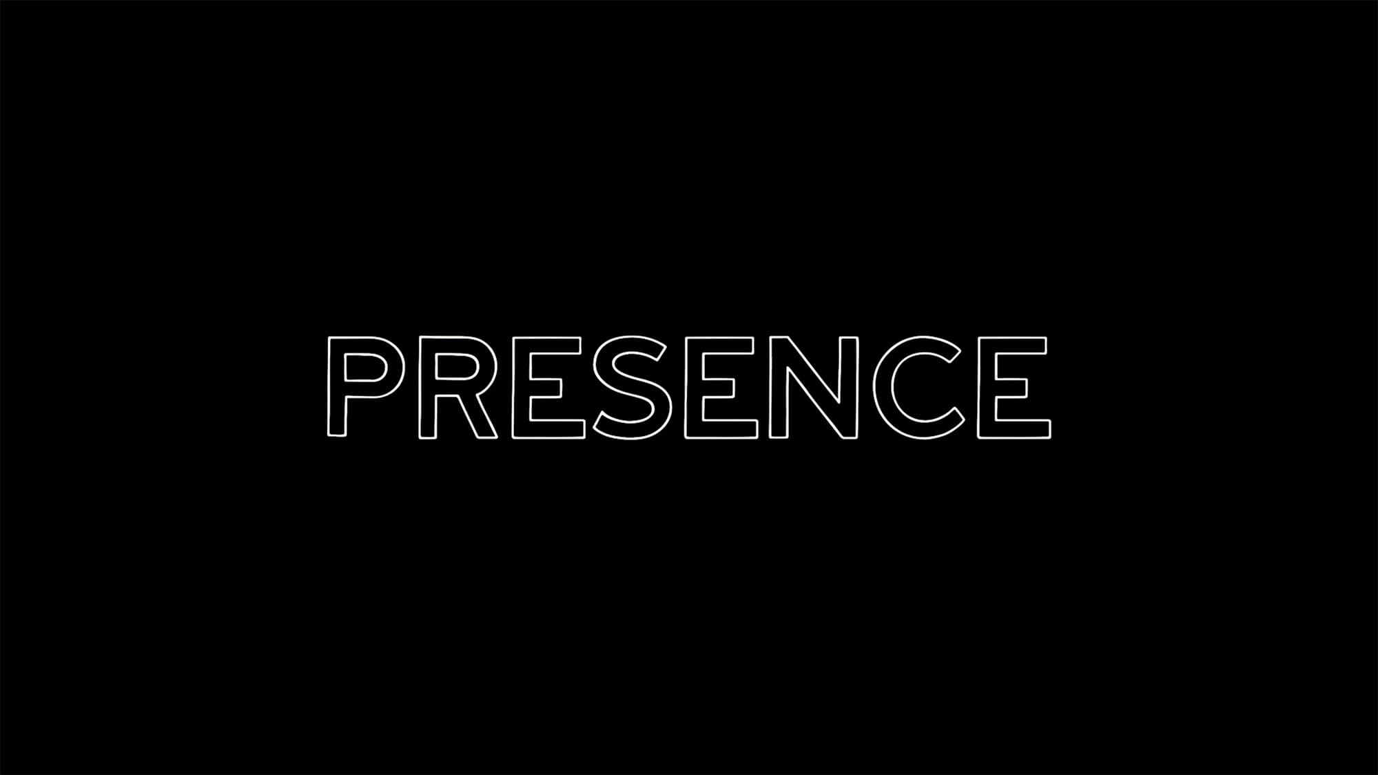 プレゼンス 存在 Presence