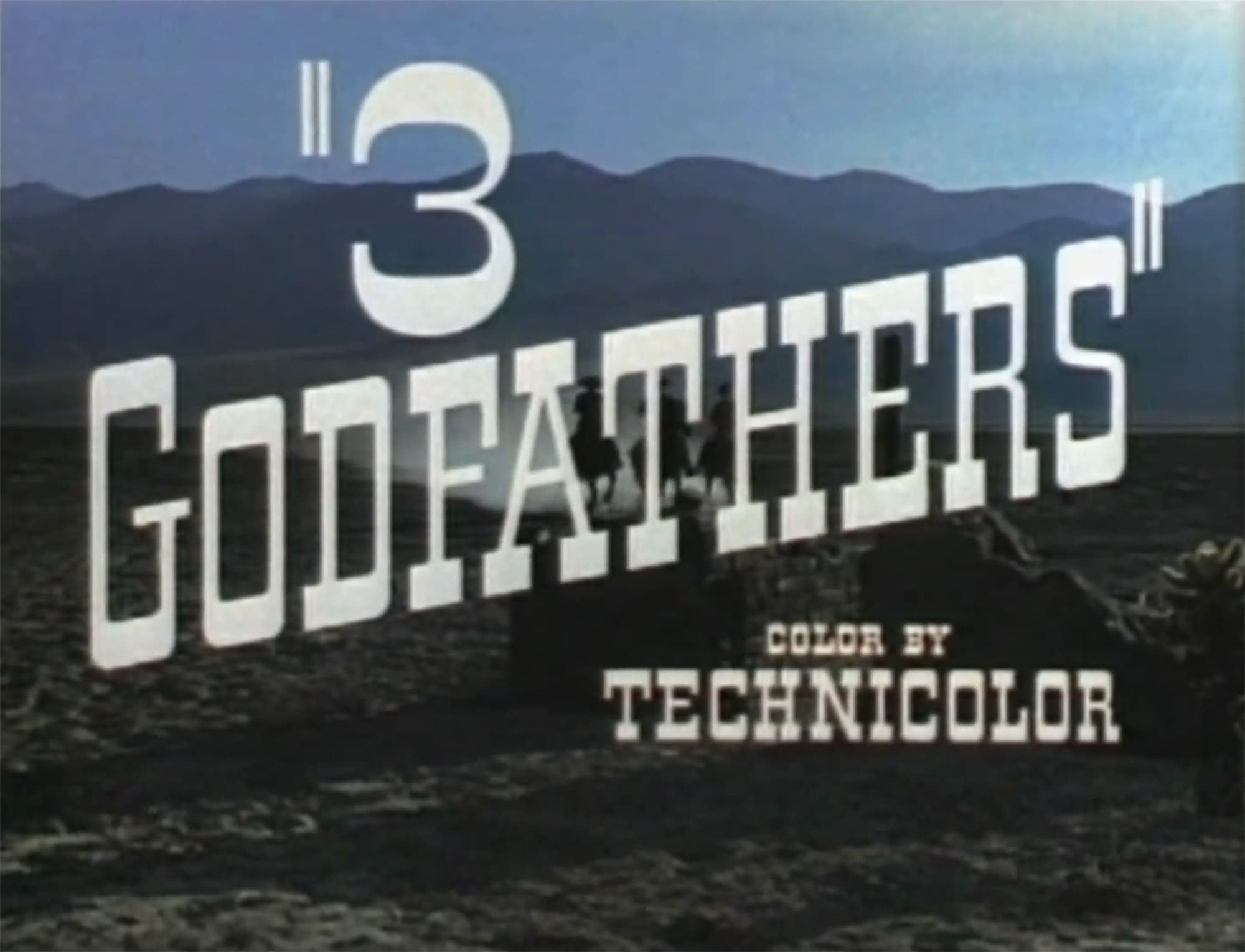 三人の名付け親 3 Godfathers