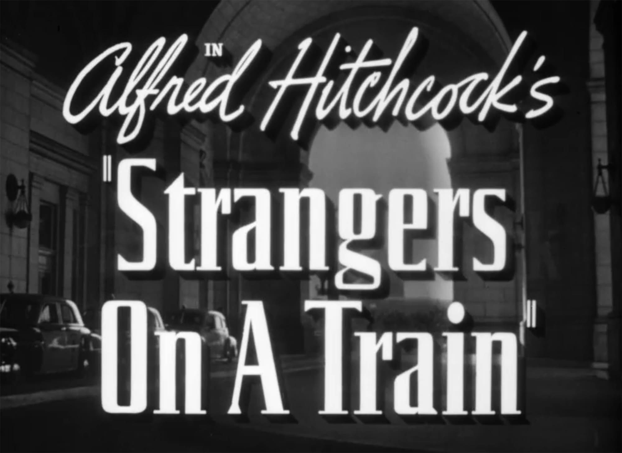 見知らぬ乗客 Strangers on a Train