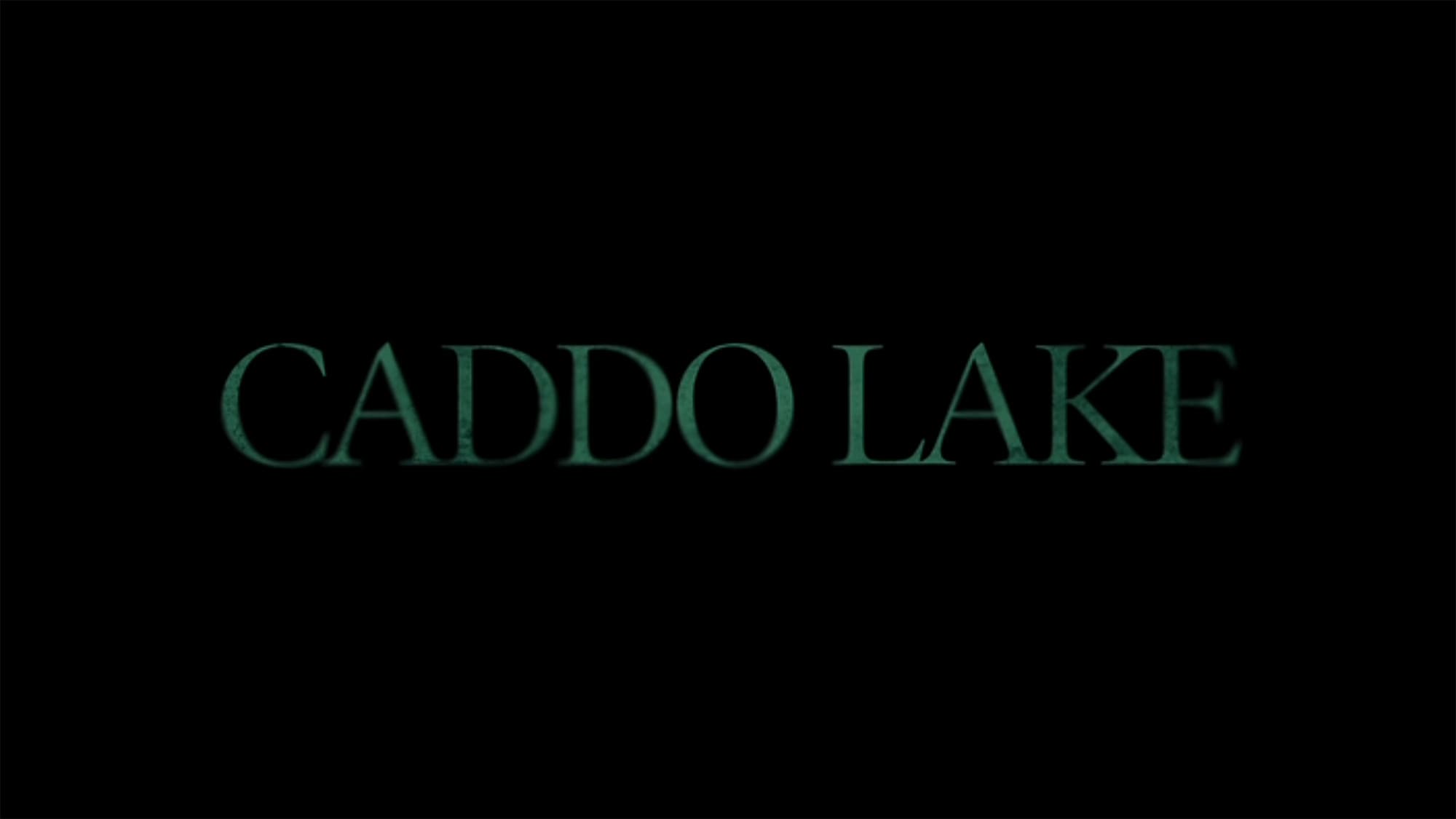キャドー湖の失踪 Caddo Lake