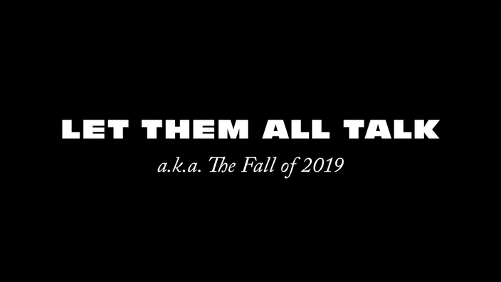 レット・ゼム・オール・トーク Let Them All Talk