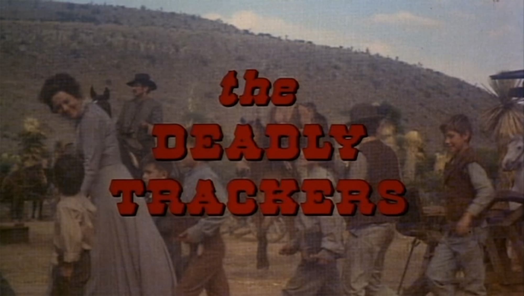 死の追跡 The Deadly Trackers
