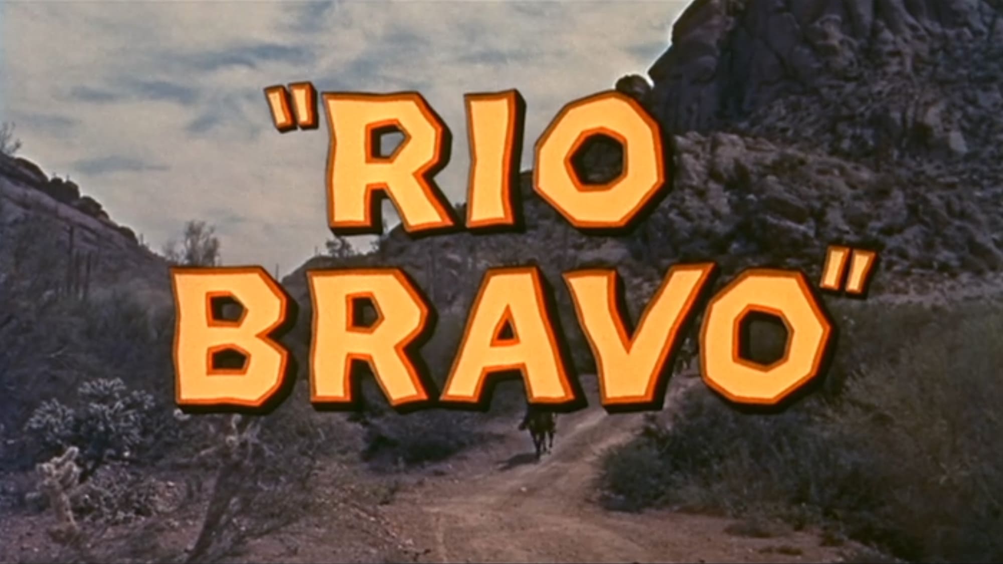 リオ・ブラボー Rio Bravo