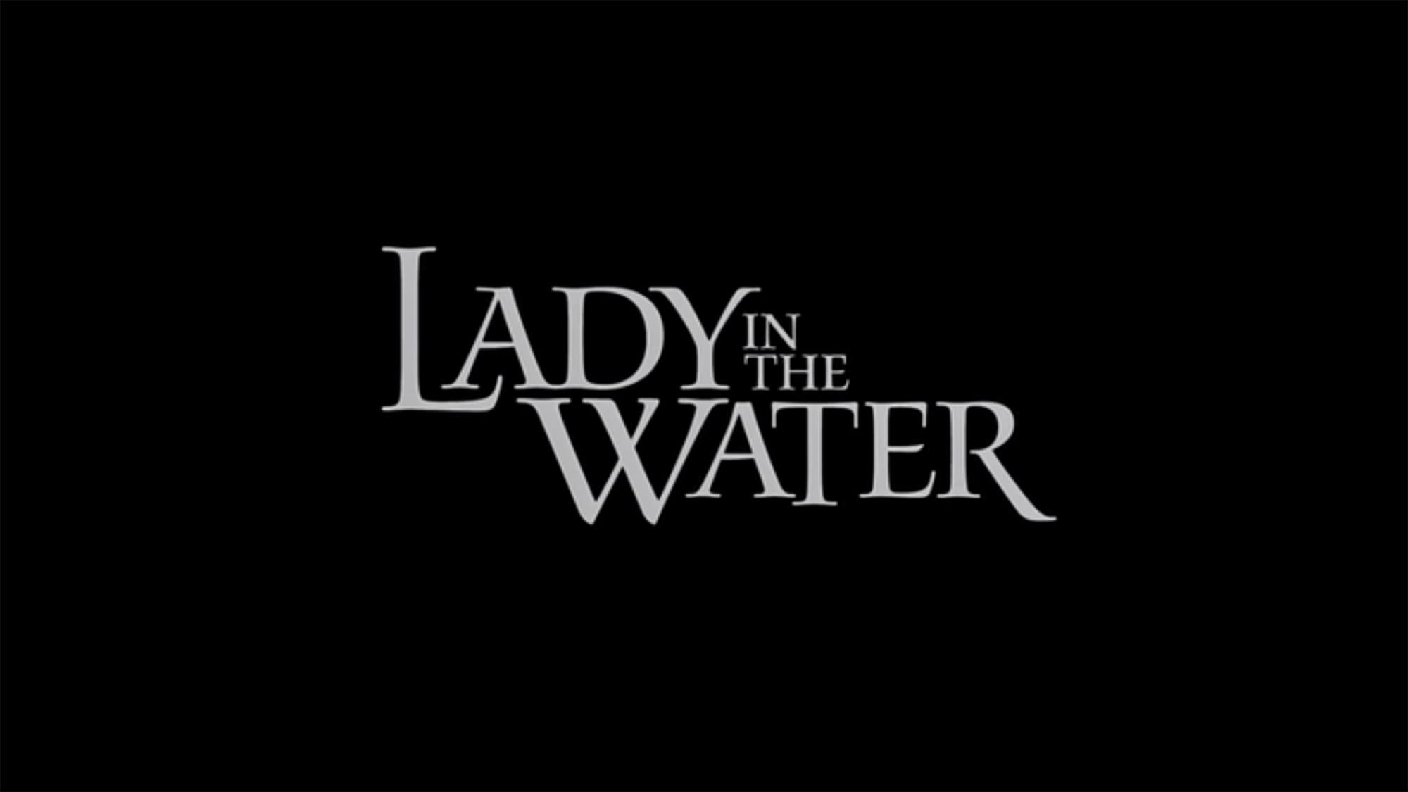 レディ・イン・ザ・ウォーター Lady in the Water