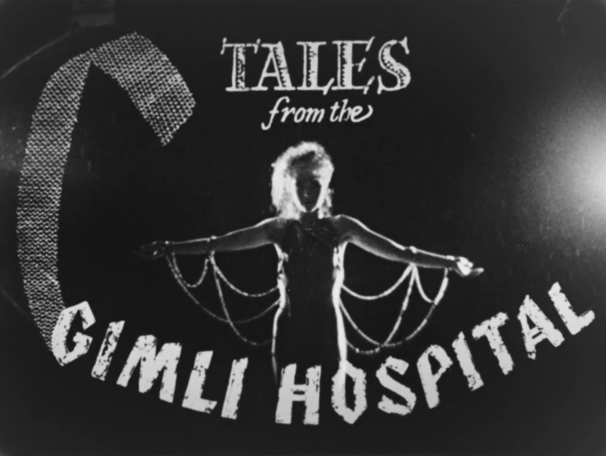 ギムリ・ホスピタル Tales from the Gimli Hospital